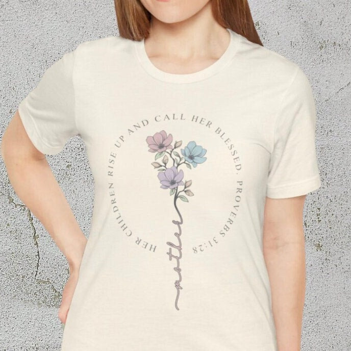 "Her Children Rise Up and Called Her Blessed" Tee for Mom